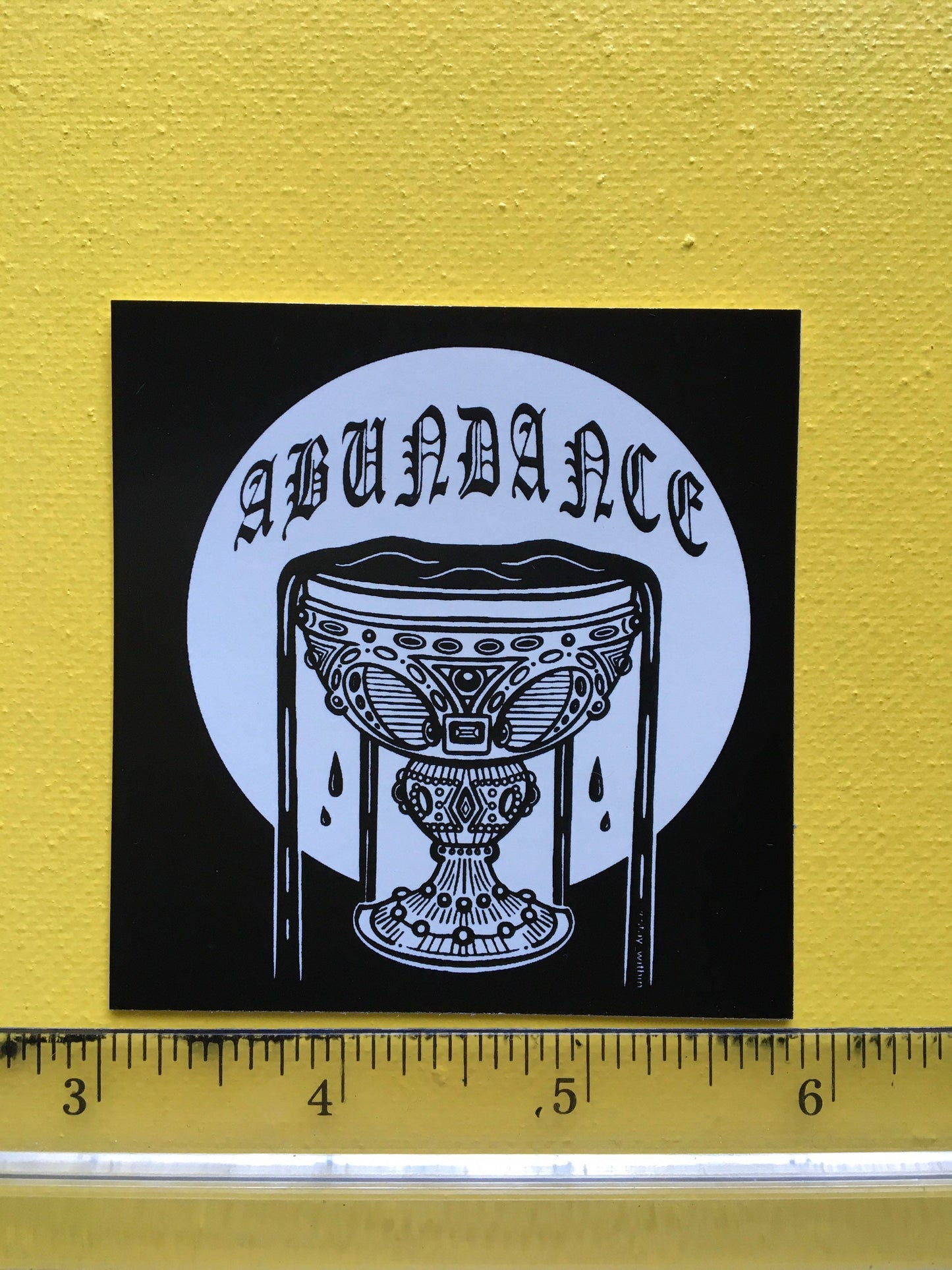 Abundance in my Cup Sticker